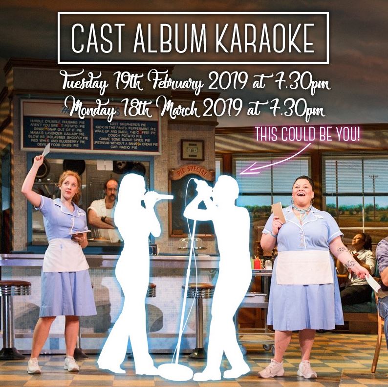 Waitress Musical London Announces Cast Album Karaoke Nights At The   Karaoke 