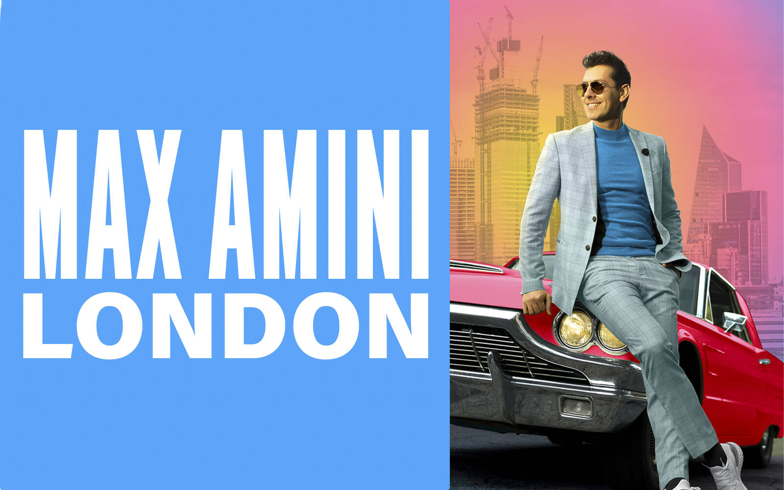 Max Amini Tickets The London Palladium, London Official Box Office