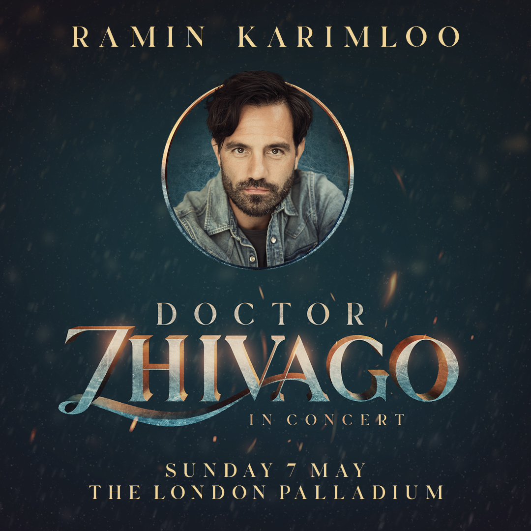 Doctor Zhivago - In Concert Tickets - The London Palladium, London