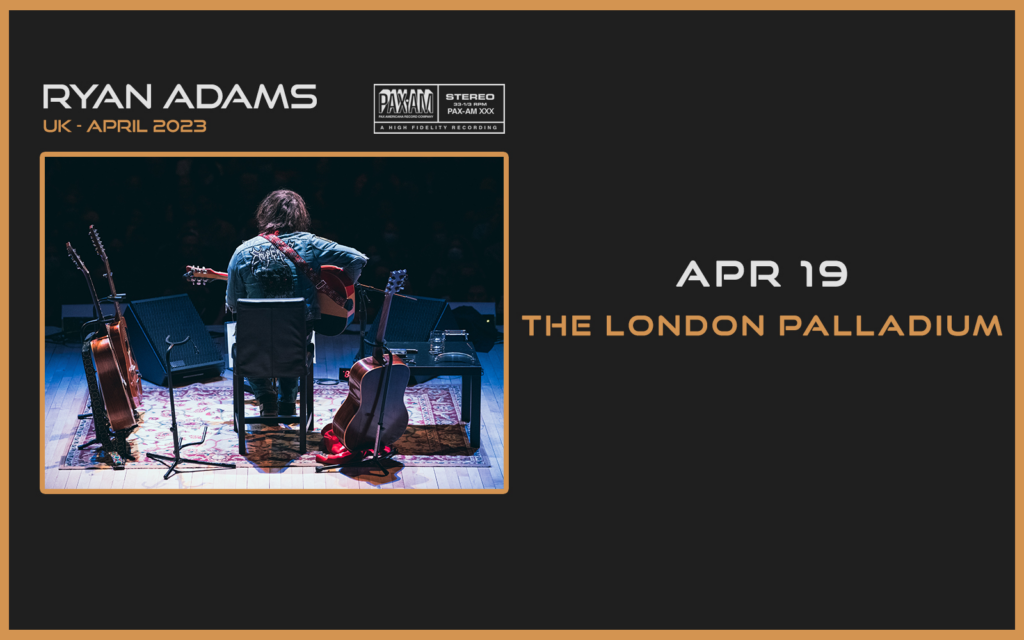 Ryan Adams Tickets The London Palladium, London Official Box Office