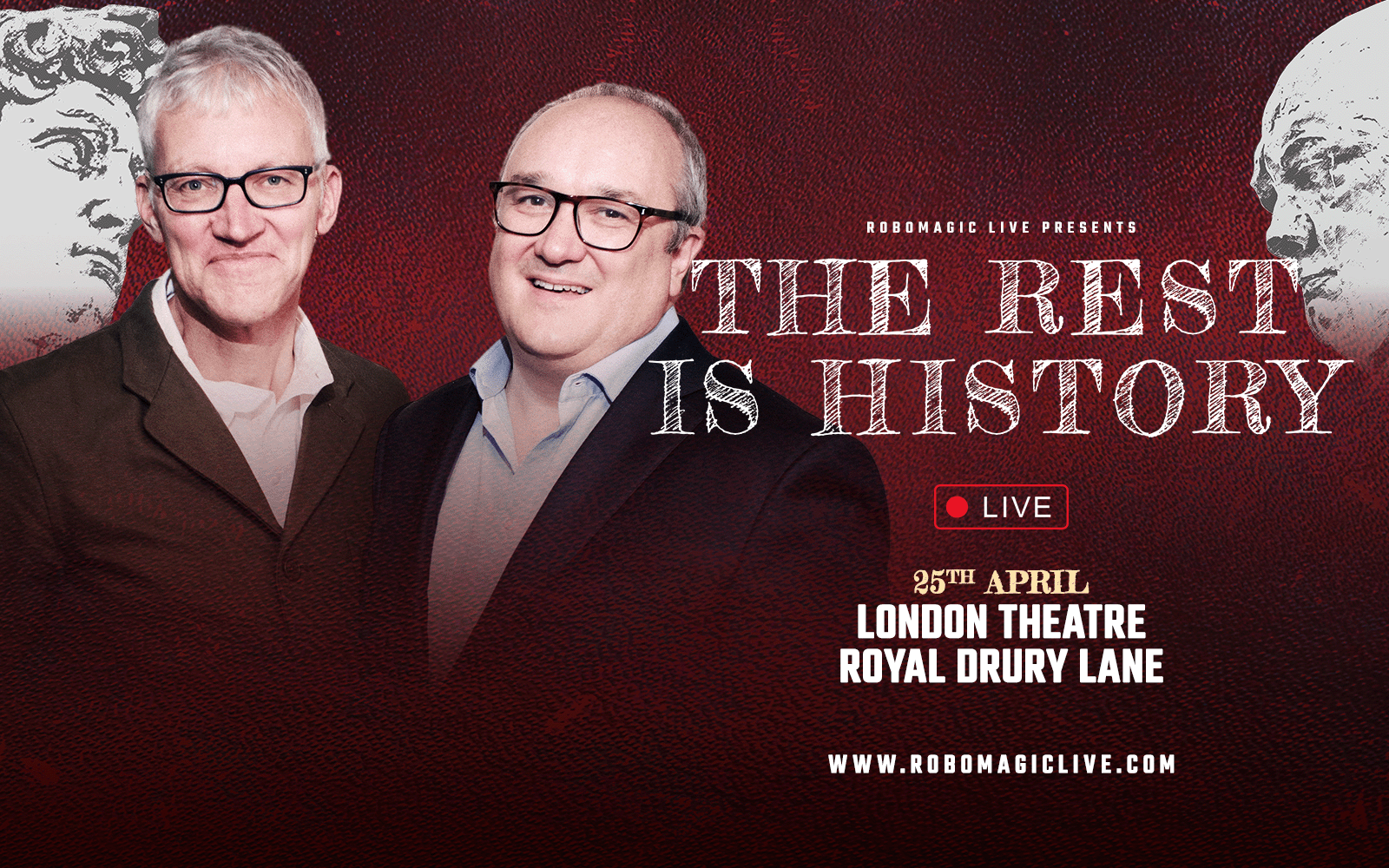 The Rest is History Tickets Theatre Royal Drury Lane, London